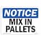 Signmission OSHA Notice, 3.5" Height, Mix In Pallet Sign, 5" X 3.5", Landscape OS-NS-D-35-L-14234 - alternate 1